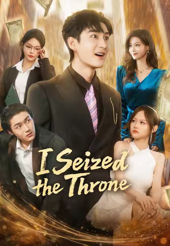 I Seized the Throne