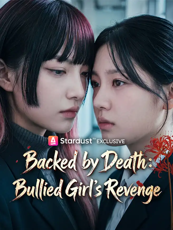 Backed by Death: Bullied Girl's Revenge