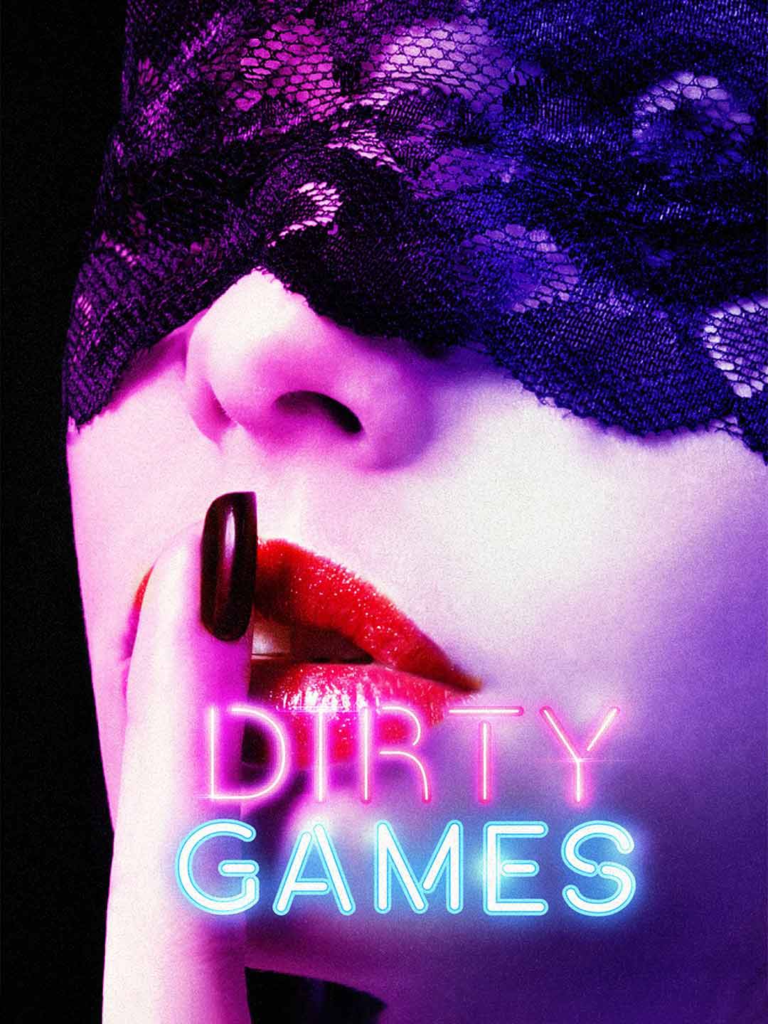 Dirty Games [Original]