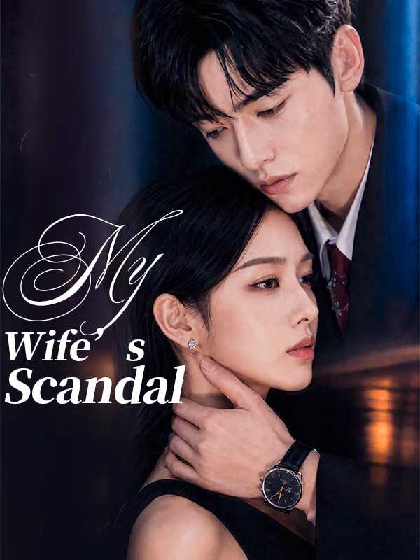 My Wife's Scandal