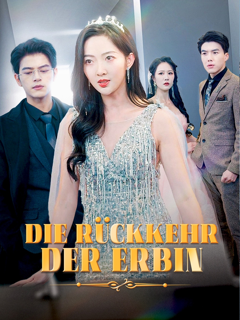 Die Rückkehr der Erbin