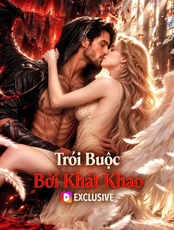 Trói Buộc Bởi Khát Khao(Phiên bản lồng tiếng)