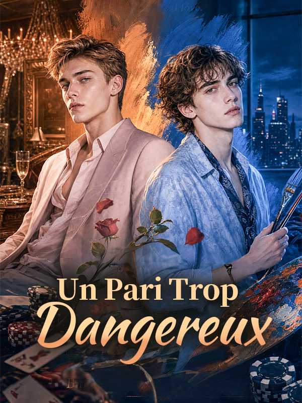 Un Pari Trop Dangereux