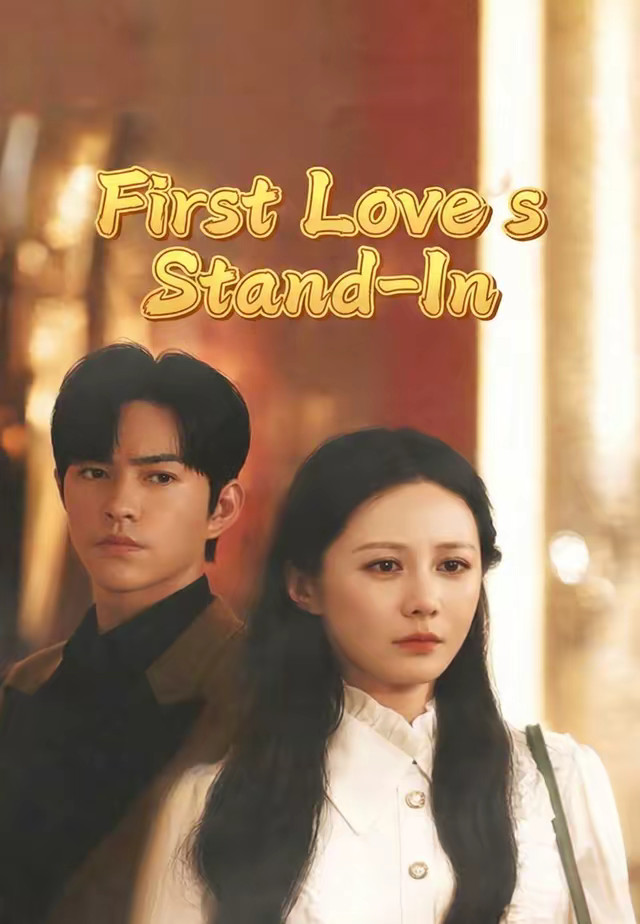 First Love's Stand-In