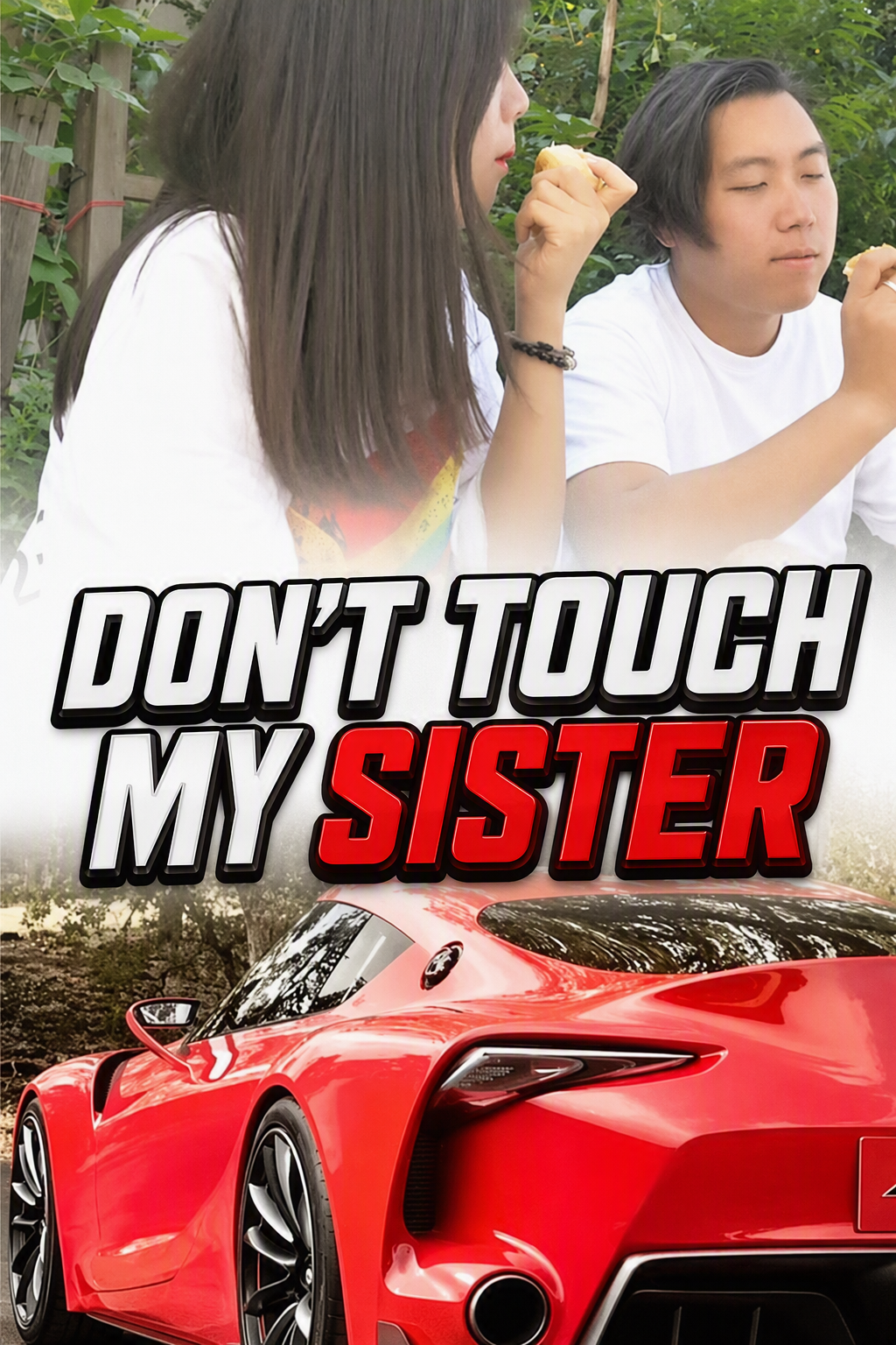 Don't Touch My Sister
