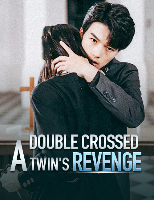 Double Crossed: A Twin's Revenge (2024)