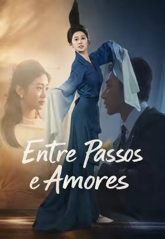 Entre Passos e Amores