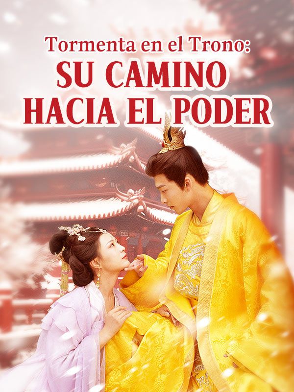 Tormenta en el Trono: Su Camino hacia el Poder (2025)