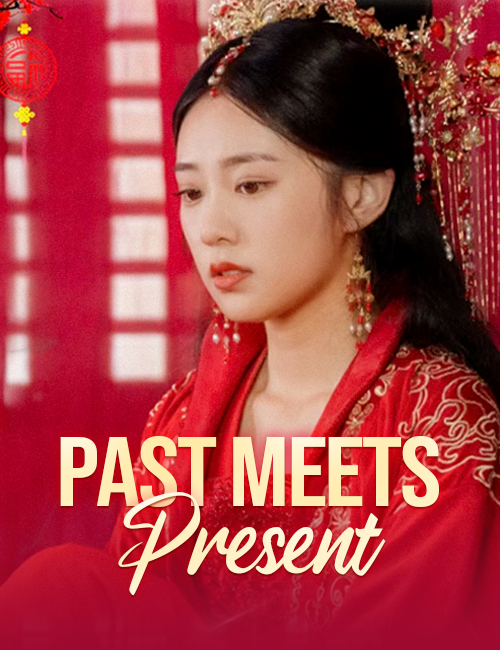 Past Meets Present (2025)