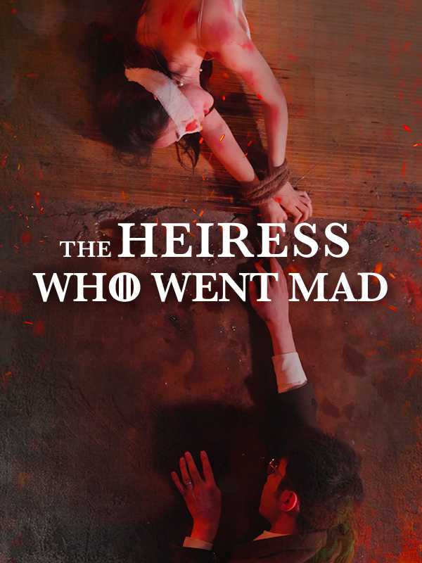 The Heiress Who Went Mad