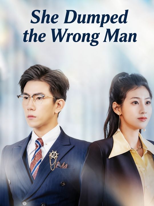 She Dumped the Wrong Man