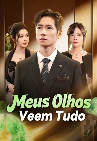 Meus Olhos Veem Tudo(Dublado)