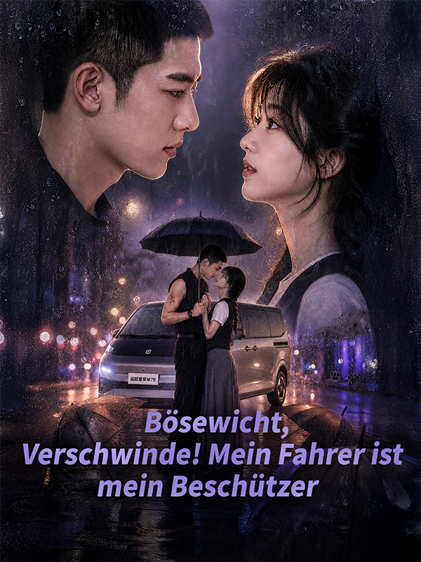 Bösewicht, Verschwinde! Mein Fahrer ist mein Beschützer