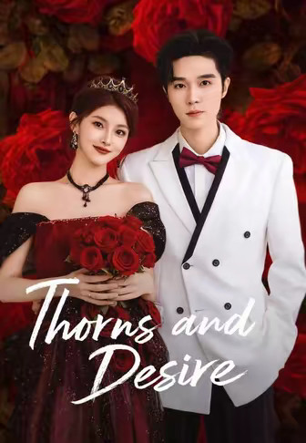 Thorns and Desire