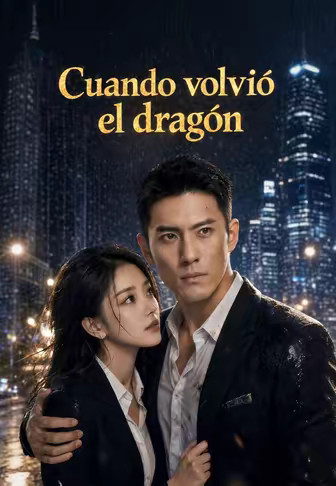 Cuando volvió el dragón