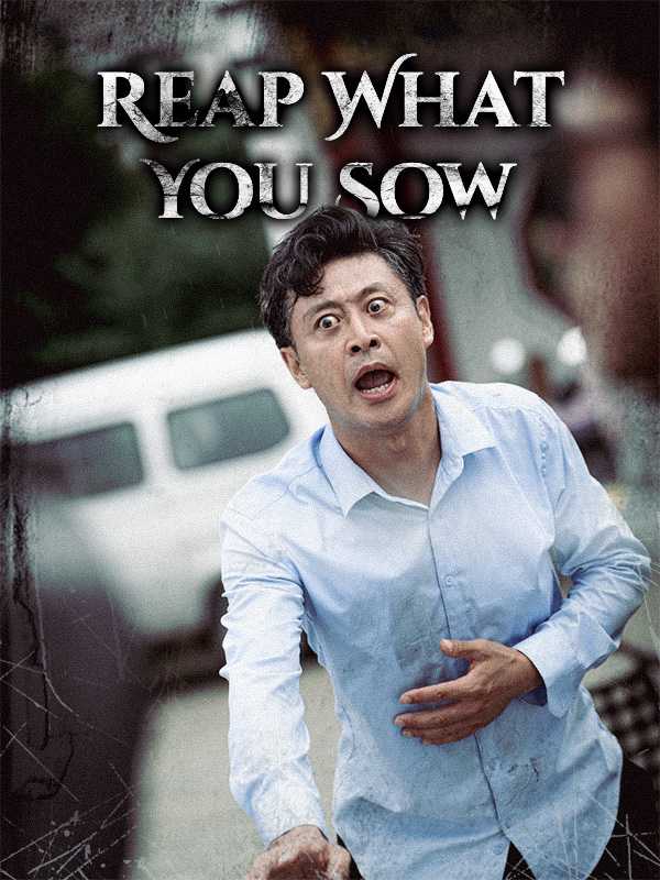 Reap What You Sow