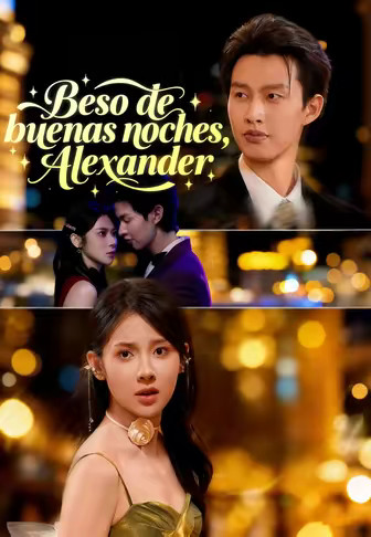 Beso de buenas noches, Alexander