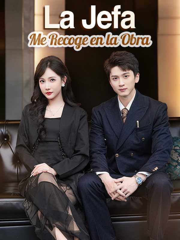 La Jefa Me Recoge en la Obra