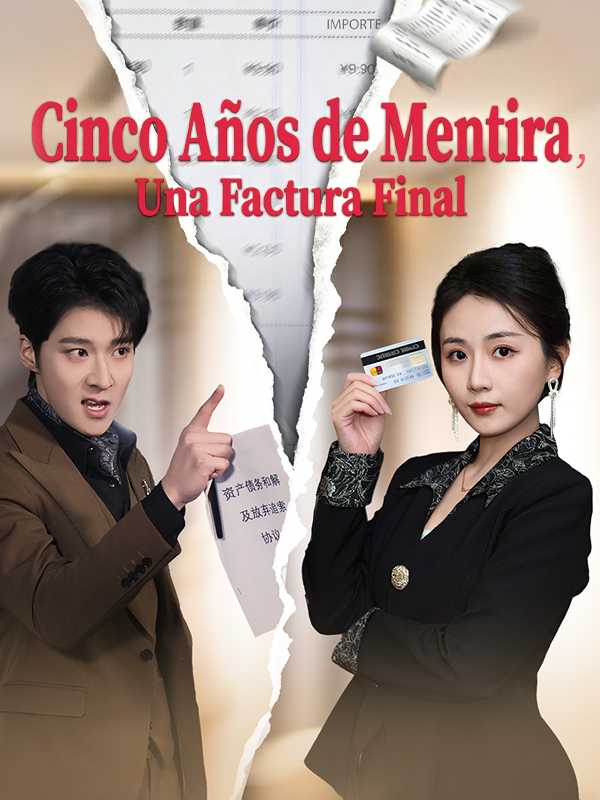 Cinco Años de Mentira, Una Factura Final