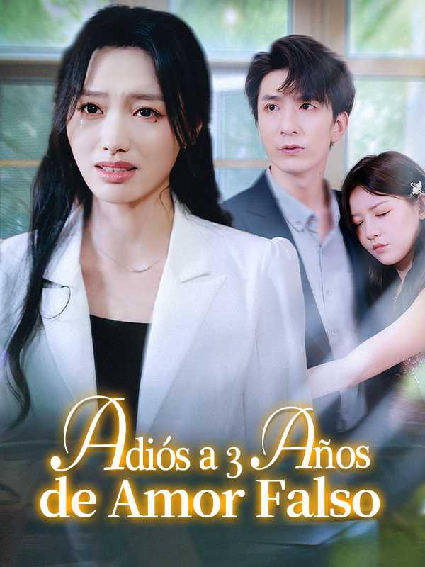 （Doblado）Adiós a 3 Años de Amor Falso