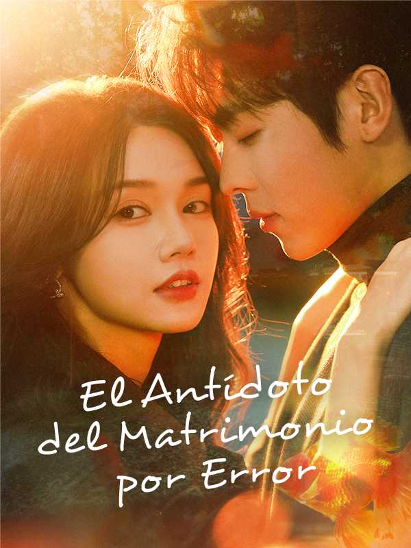 El Antídoto del Matrimonio por Error