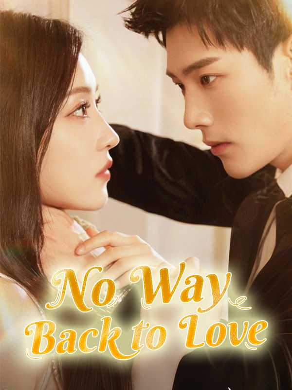 No Way Back to Love