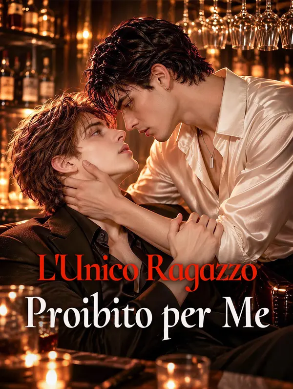 L'Unico Ragazzo Proibito per Me