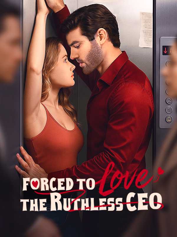Forced to Love the Ruthless CEO