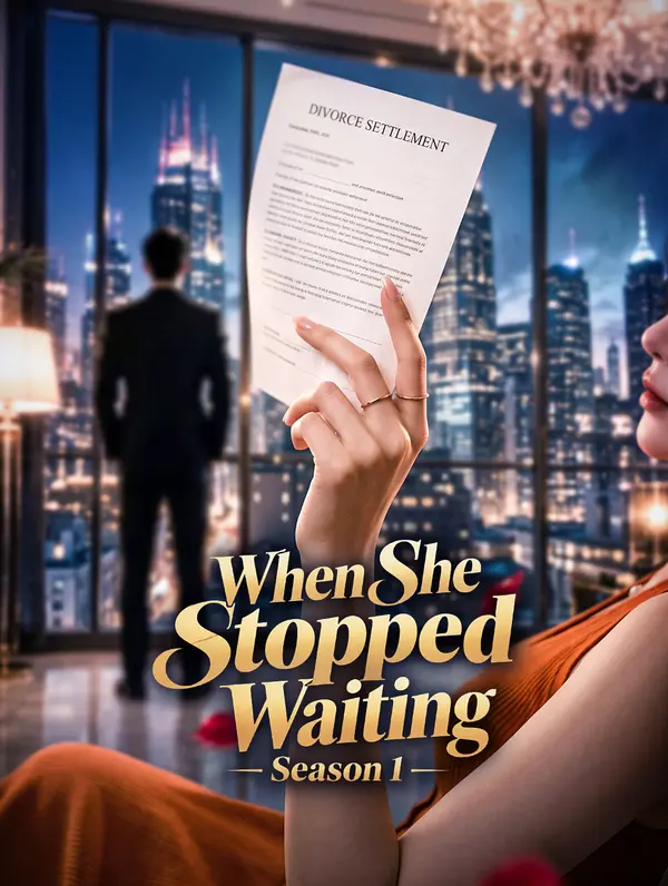 When She Stopped Waiting: Season 1