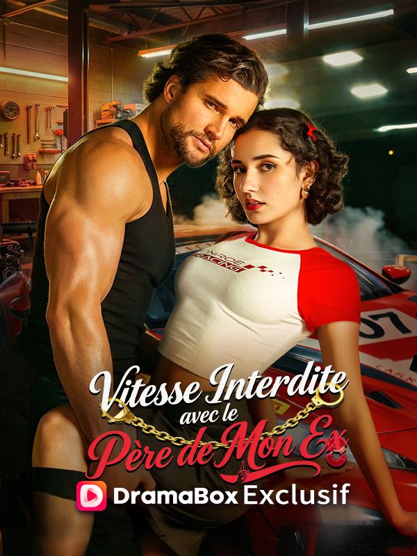 Vitesse Interdite avec le Père de Mon Ex
