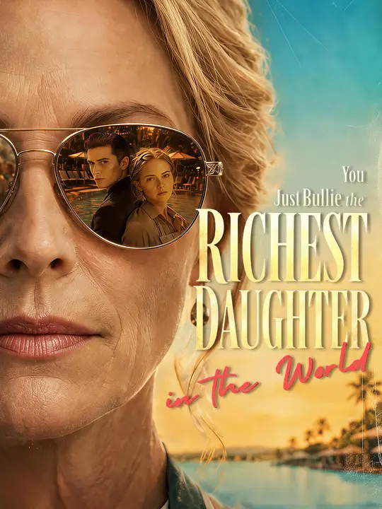 You Just Bullied the Richest Daughter in the World