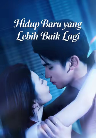 Hidup Baru yang Lebih Baik Lagi