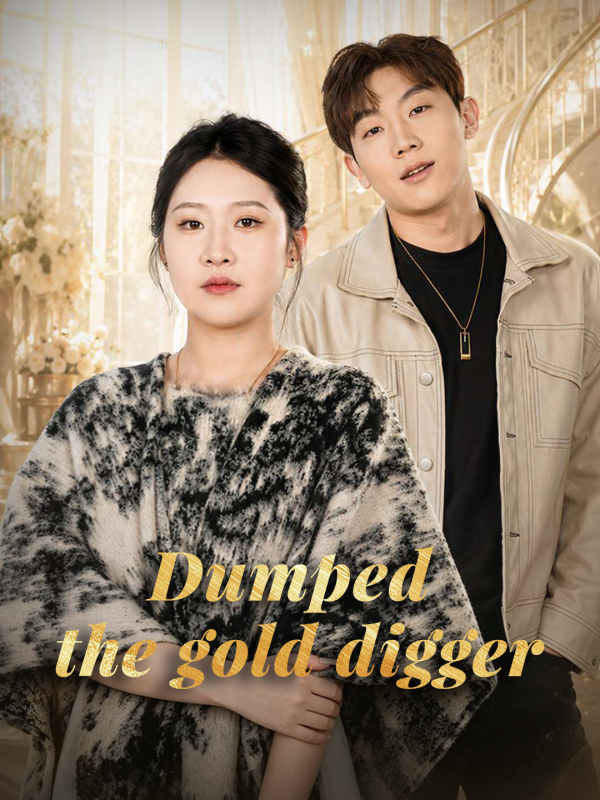 Dumped the gold digger