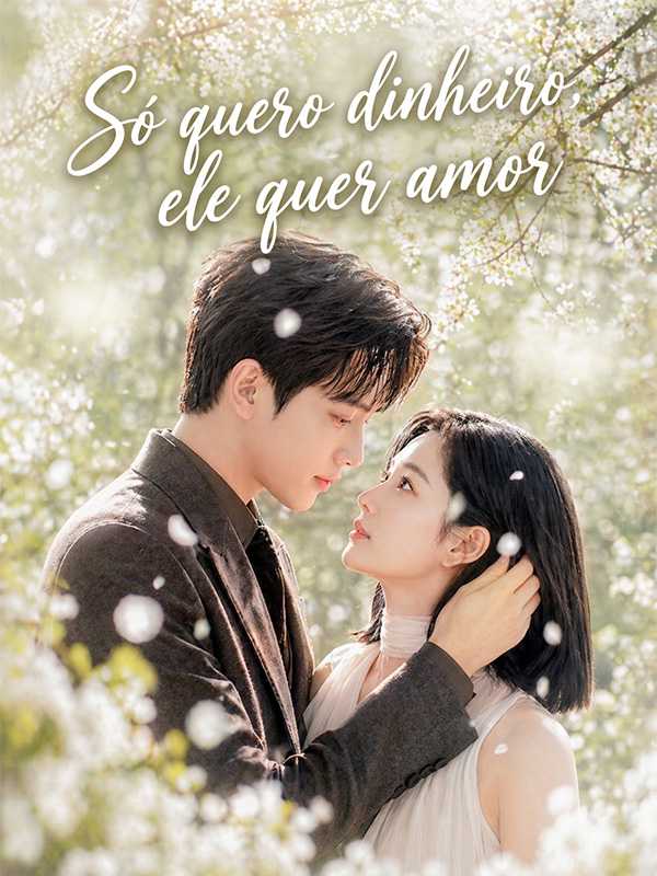 Só quero dinheiro, ele quer amor