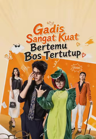 Gadis Sangat Kuat Bertemu Bos Tertutup