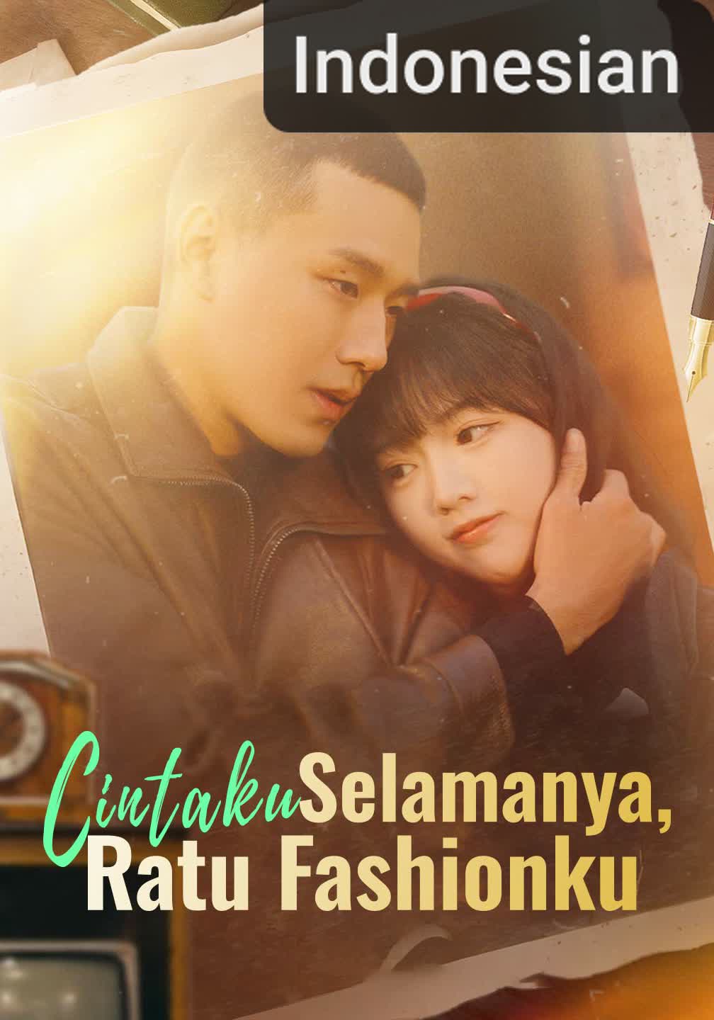Cintaku Selamanya, Ratu Fashionku [Indonesian] (2026)