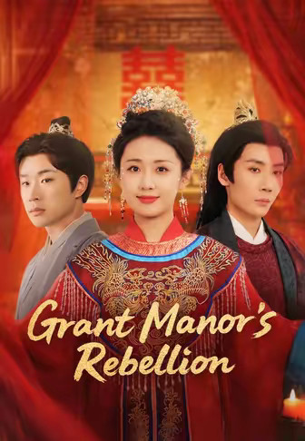 Grant Manor's Rebellion