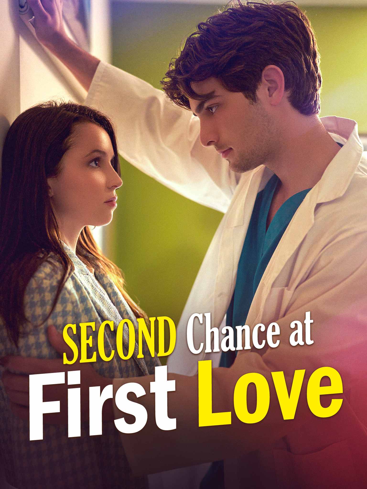 Second Chance at First Love