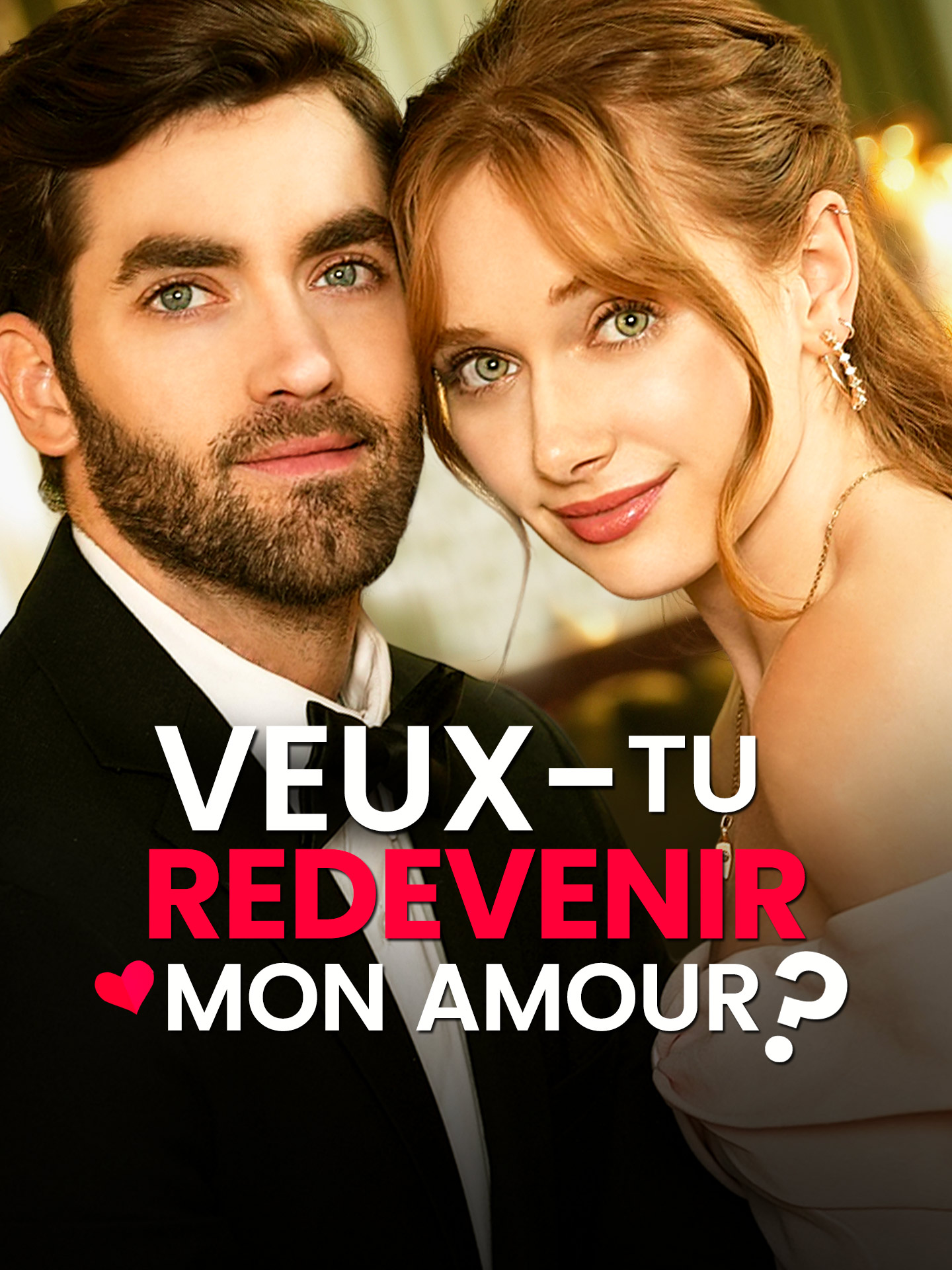 Veux-tu redevenir mon amour ?