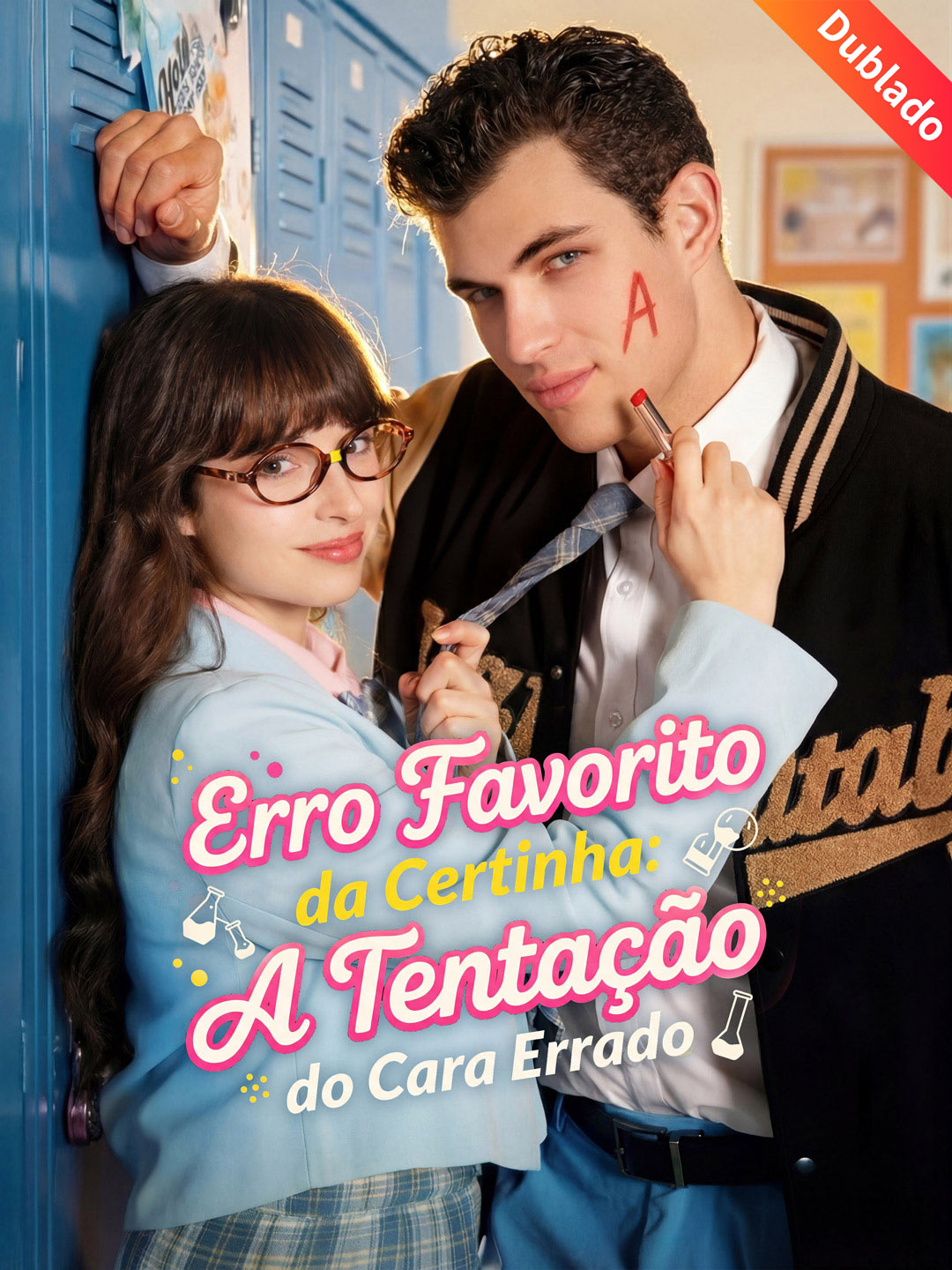 [Dublado] Erro Favorito da Certinha: A Tentação do Cara Errado