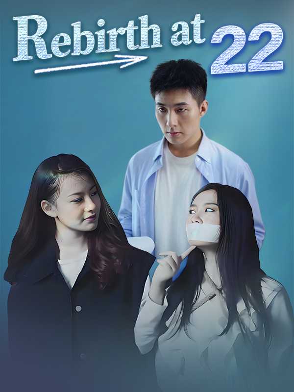 Rebirth at 22