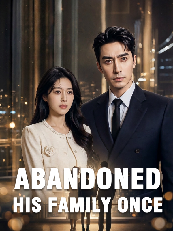Abandoned His Family Once