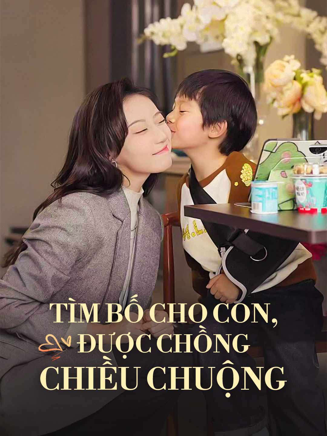 (Dubbing) Tìm Bố Cho Con, Được Chồng Chiều Chuộng