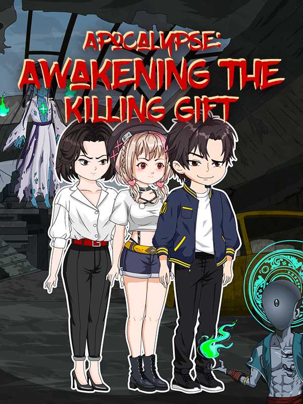 Apocalypse: Awakening the Killing Gift