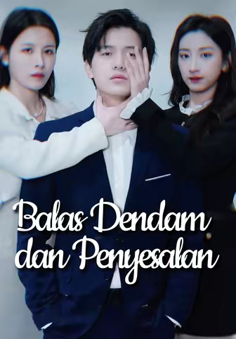 Balas Dendam dan Penyesalan