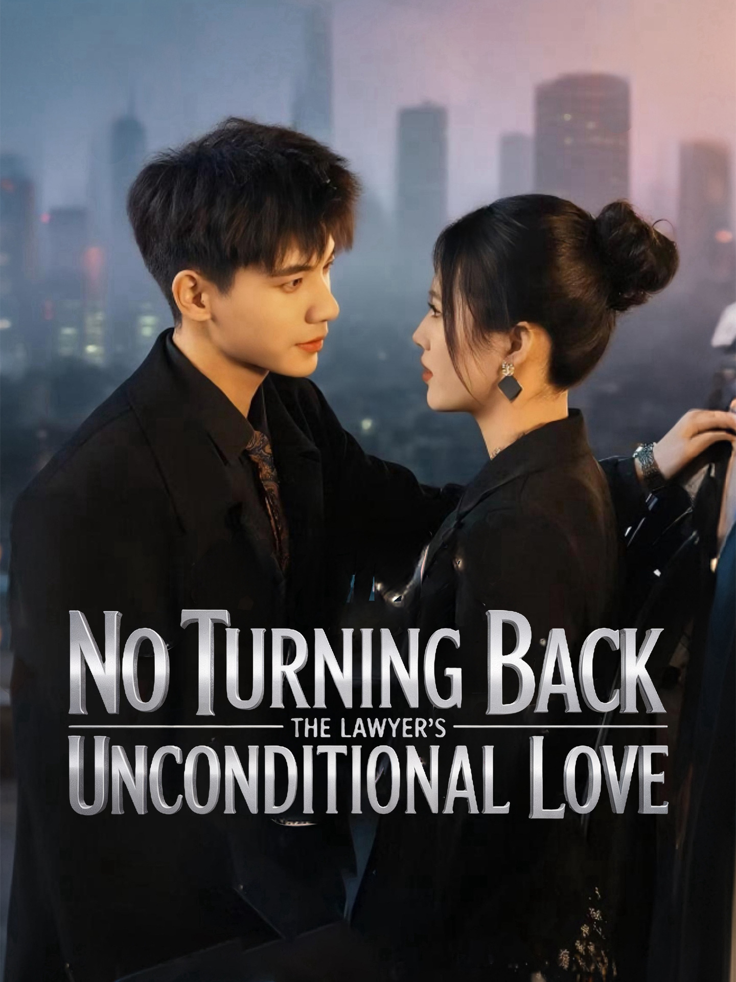 No Turning Back: The Lawyer's Unconditional Love