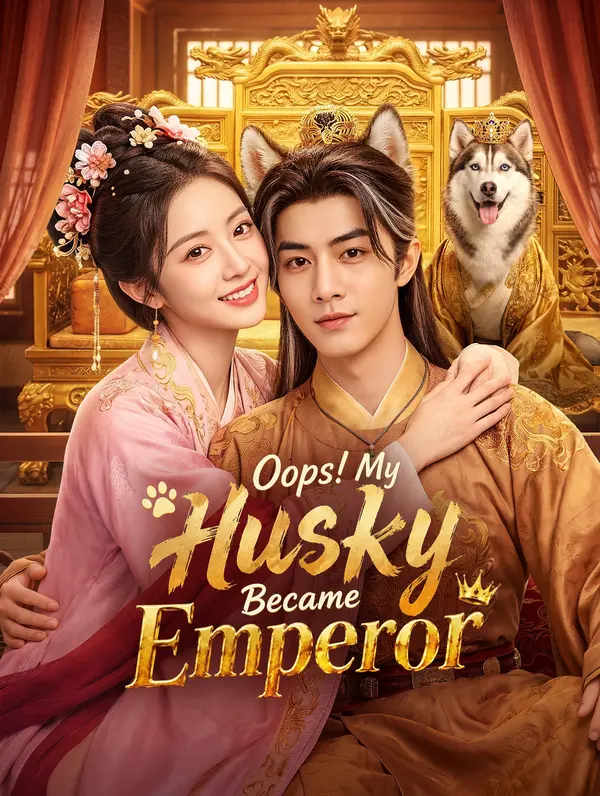 Oops! My Husky Became Emperor