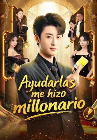 Ayudarlas me hizo millonario
