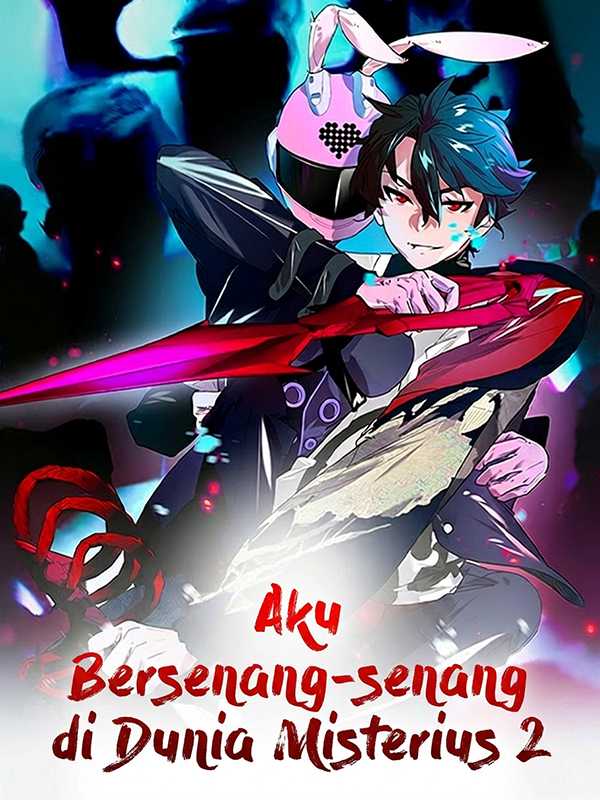 Aku Bersenang-senang di Dunia Misterius 2