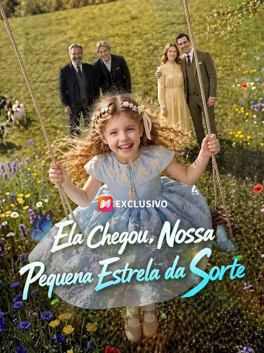 Ela Chegou, Nossa Pequena Estrela da Sorte